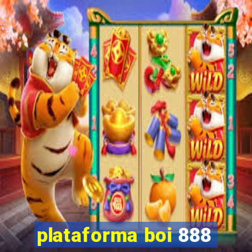 plataforma boi 888